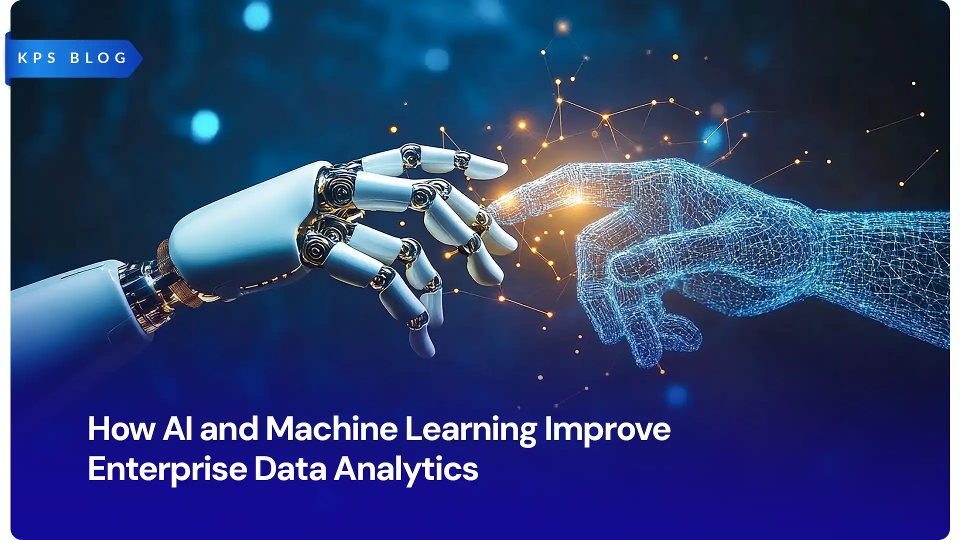How AI and Machine Learning Improve Enterprise Data Analytics
