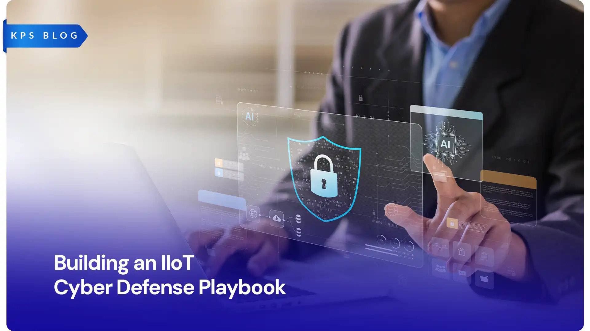 Building an IIoT Cyber Defense Playbook