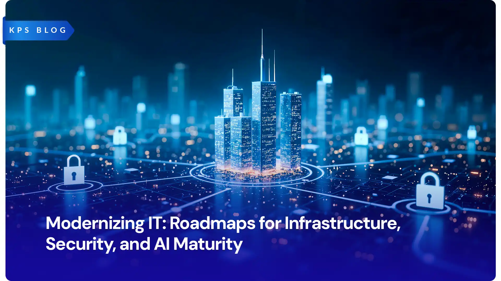 The Complete IT Modernization Roadmap for Secure and Scalable AI