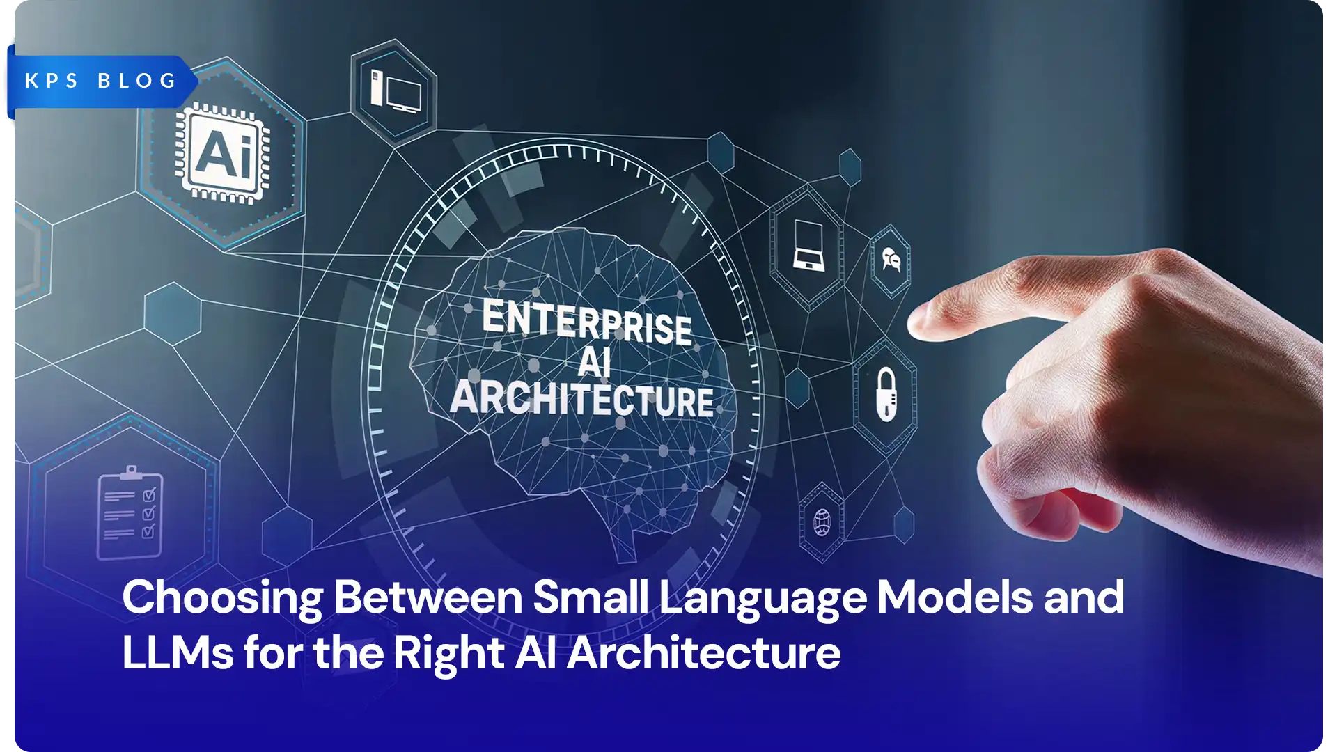 Choosing Between Small Language Models and LLMs for the Right AI Architecture