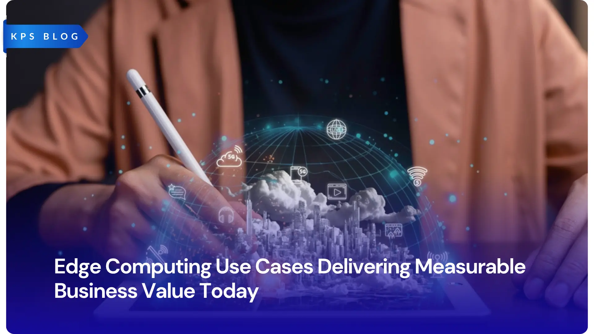 Edge Computing Use Cases Delivering Measurable Business Value Today