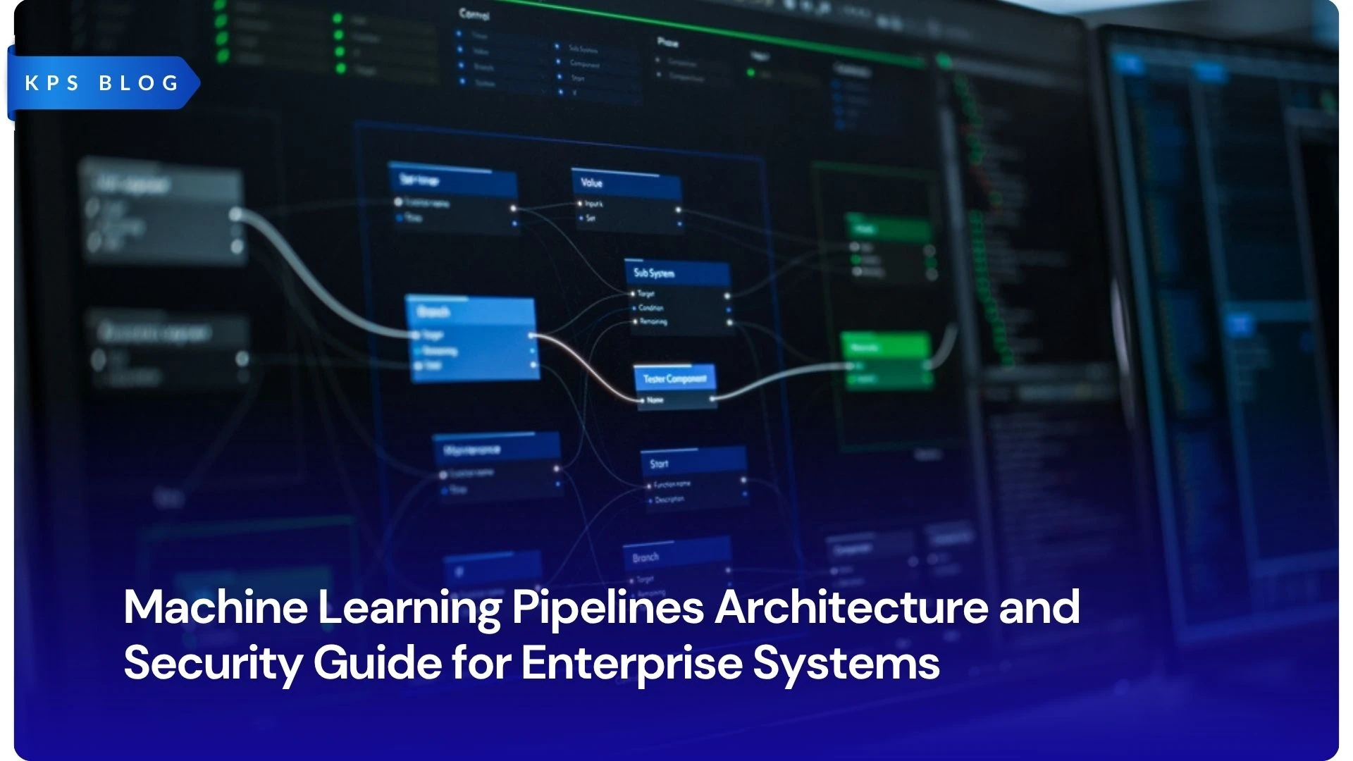 Machine Learning Pipelines Architecture and Security Guide for Enterprise Systems